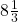 8\frac{1}{3}