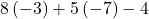 8\left(-3\right)+5\left(-7\right)-4