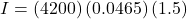 I = \left( 4200 \right) \left( 0.0465 \right) \left( 1.5 \right)