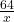 \frac {64}{x}