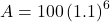  A = 100 \left ( 1.1 \right )^{6}  